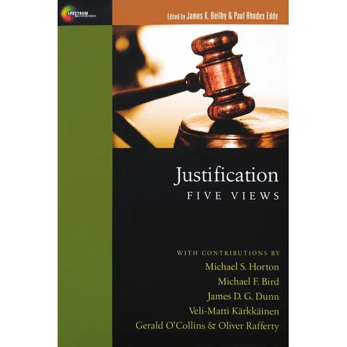 Justification: Five Views - Paperback