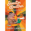 Sweater Weather: Cozy Mysteries for Fall - Paperback