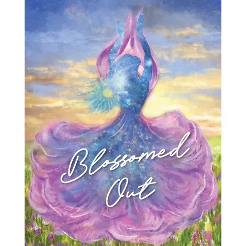Blossomed Out - Paperback