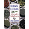 The Herbal Handbook: A User's Guide to Medical Herbalism - Paperback