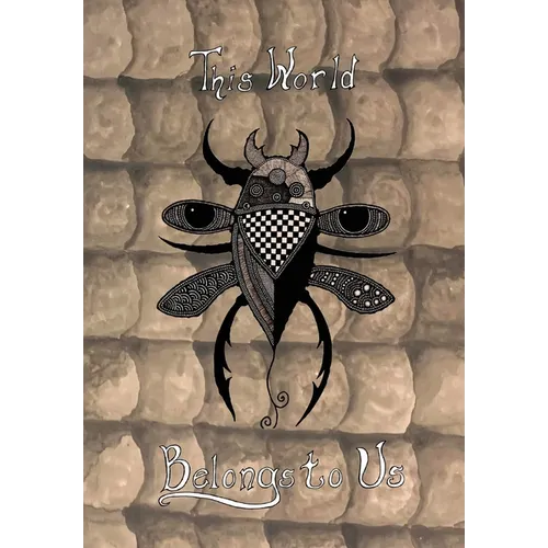 This World Belongs to Us: An Anthology of Horror Stories about Bugs - Hardcover