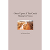 Once Upon a Tar Creek: Mining for Voices - Paperback