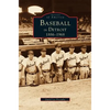 Baseball in Detroit 1886-1968 - Hardcover