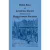 Honor Roll of Litchfield County, Connecticut Revolutionary Soldiers - Paperback