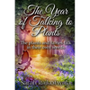 The Year Of Talking To Plants: The plants and fairies talk in their own words - Paperback