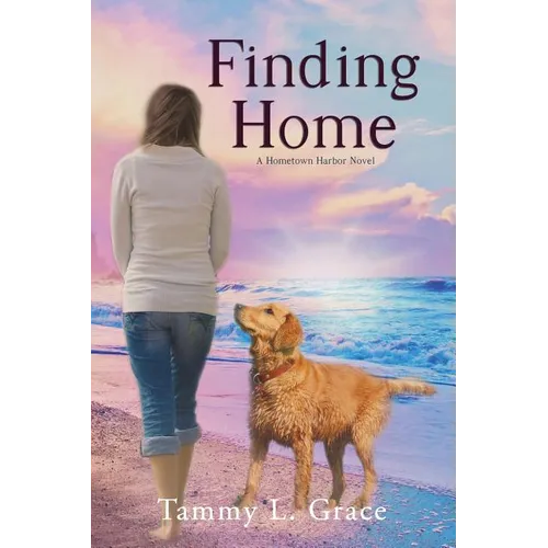 Finding Home: A Hometown Harbor Novel - Paperback