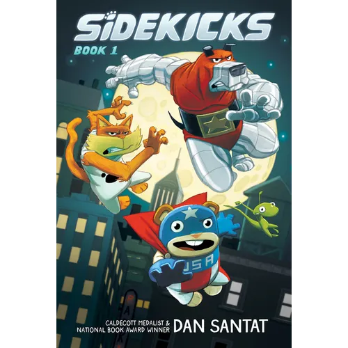 Sidekicks: A Graphic Novel: Volume 1 - Hardcover
