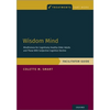 Wisdom Mind: Mindfulness for Cognitively Healthy Older Adults and Those with Subjective Cognitive Decline, Facilitator Guide - Paperback