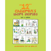 "12" Children's Short Stories - Paperback