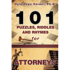 101 Puzzles, Riddles and Rhymes for Attorneys - Paperback