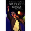 Sixty Odd Songs - Paperback