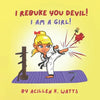 I Rebuke You Devil I Am A Girl - Paperback