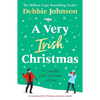 A Very Irish Christmas: A Gorgeously Feel-Good Christmas Romantic Comedy - Paperback