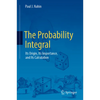 The Probability Integral: Its Origin, Its Importance, and Its Calculation - Hardcover