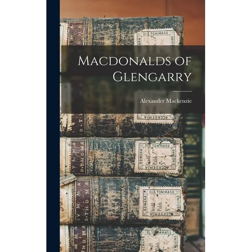 Macdonalds of Glengarry - Hardcover