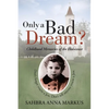 Only a Bad Dream?: Childhood Memories of the Holocaust - Paperback