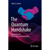 The Quantum Handshake: Entanglement, Nonlocality and Transactions - Paperback