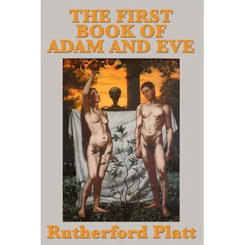 The First Book of Adam and Eve - Paperback