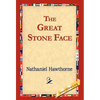The Great Stone Face - Hardcover