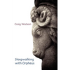 Sleepwalking with Orpheus - Paperback