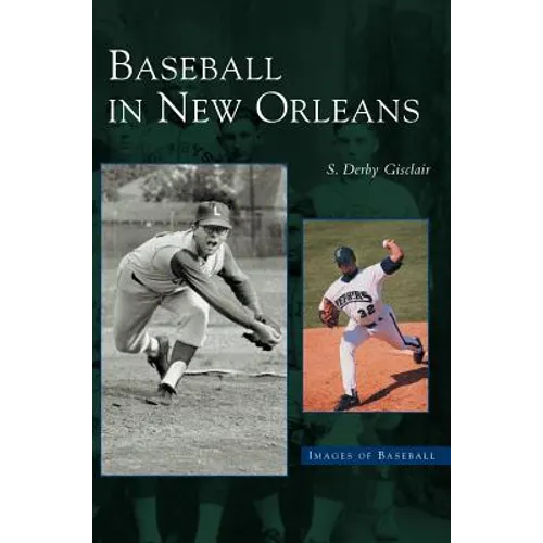 Baseball in New Orleans - Hardcover