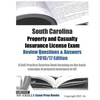 South Carolina Property and Casualty Insurance License Exam Review Questions & Answers 2016/17 Edition: A Self-Practice Exercise Book focusing on the - Paperback