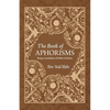The Book of Aphorisms: Being a translation of Kitab al-Hikam - Paperback
