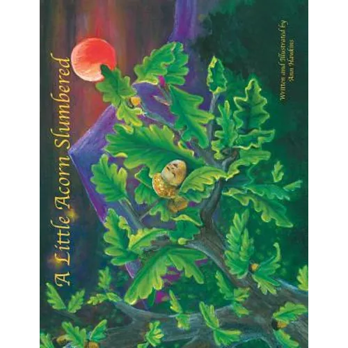 A Little Acorn Slumbered - Paperback