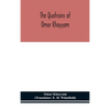 The Quatrains Of Omar Khayyam - Hardcover