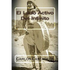 El Lado Activo Del Infinito - Paperback