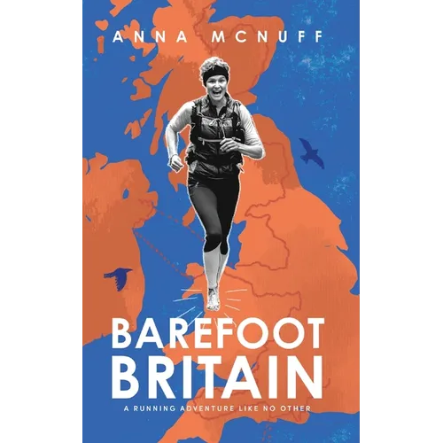 Barefoot Britain: A running adventure like no other - Paperback