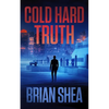Cold Hard Truth - Paperback