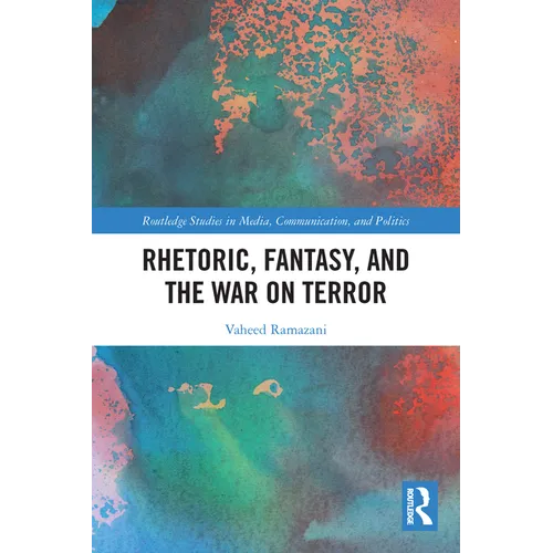 Rhetoric, Fantasy, and the War on Terror - Paperback