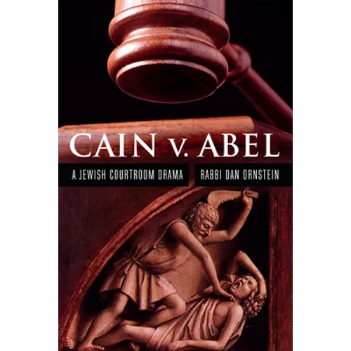 Cain V. Abel: A Jewish Courtroom Drama - Paperback