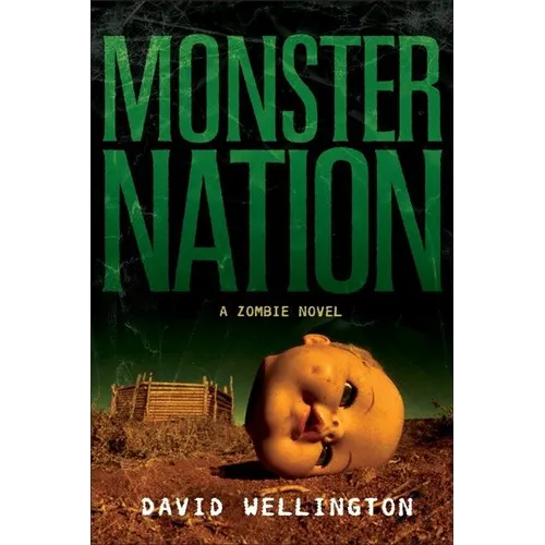Monster Nation: A Zombie Novel - Paperback