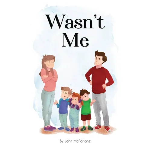 Wasn't Me - Hardcover