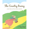The Country Bunny and the Little Gold Shoes 75th Anniversary Edition: An Easter and Springtime Book for Kids - Hardcover