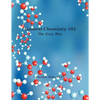 General Chemistry 101 - The Easy Way - Paperback