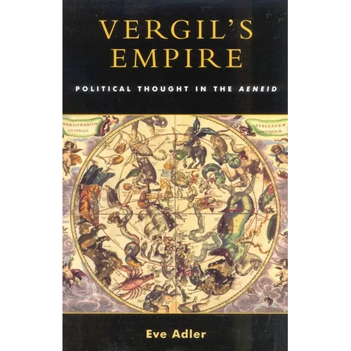 Vergil's Empire: Political Thought in the Aeneid - Paperback