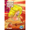 Female Force: Dolly Parton 2: The Sequel - Paperback