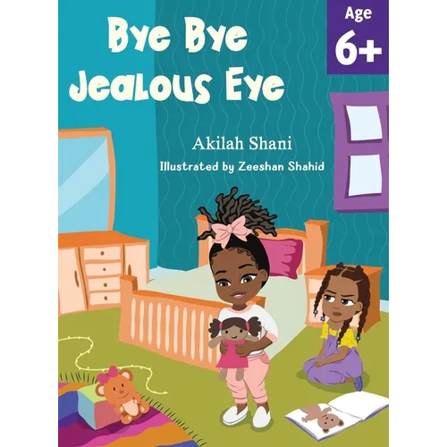 Bye Bye Jealous Eye - Hardcover