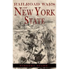 Railroad Wars of New York State - Hardcover