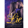 The Lie: A Story of Love - Paperback