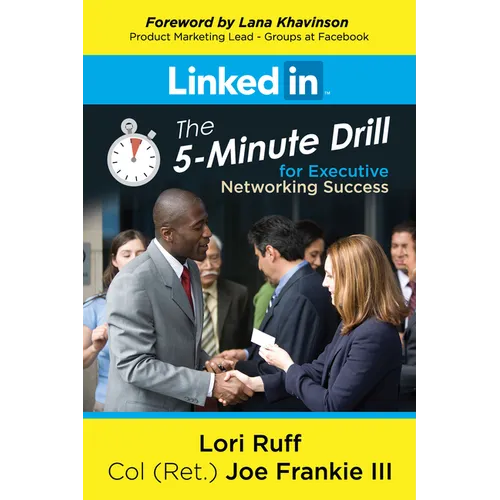 Linkedin: The 5-Minute Drill for Executive Networking Success - Paperback