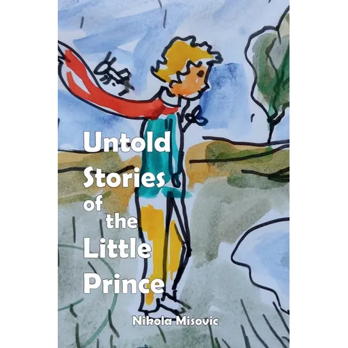 Untold Stories of the Little Prince - Paperback