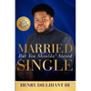 Married But You Shoulda' Stayed Single - Paperback