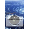 La Ultima y La Primera Humanidad - Paperback