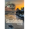Silicon Seduction - Paperback