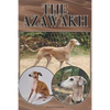 The Azawakh: A Complete and Comprehensive Beginners Guide To: Buying, Owning, Health, Grooming, Training, Obedience, Understanding - Paperback