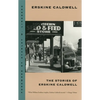 Stories of Erskine Caldwell - Paperback